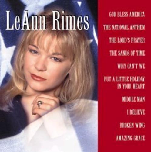 Leann Rimes God Bless America CD album (CDLP) UK LRICDGO361408