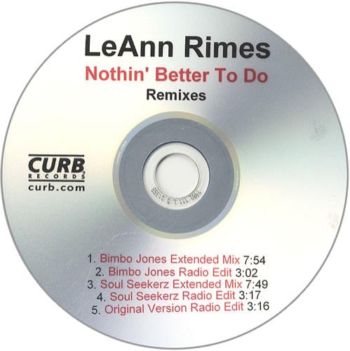 Leann Rimes Nothin' Better To Do - Remixes CD-R acetate UK LRICRNO446208