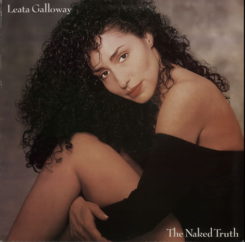 Leata Galloway The Naked Truth vinyl LP album (LP record) UK L9ALPTH640523