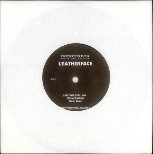 Leatherface Can't Help Falling... 7" vinyl single (7 inch record / 45) UK LPK07CA538165