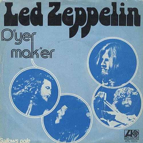 Led Zeppelin D'Yer Mak'er 7" vinyl single (7 inch record / 45) Dutch ZEP07DY331951