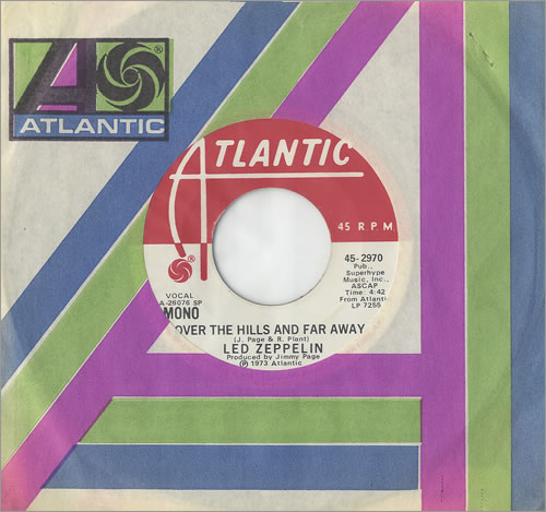 Led Zeppelin Over The Hills And Far Away 7" vinyl single (7 inch record / 45) US ZEP07OV78997