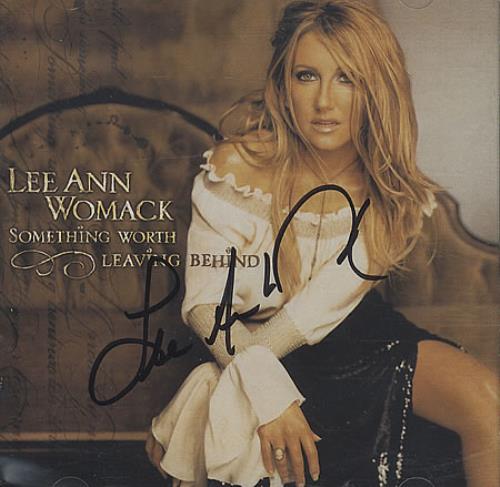 Lee Ann Womack Something Worth Leaving Behind - Autographed CD album (CDLP) US LWOCDSO402536