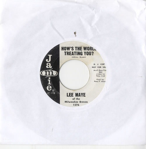 Lee Maye How's The World Treating You ? 7" vinyl single (7 inch record / 45) US L4E07HO576571