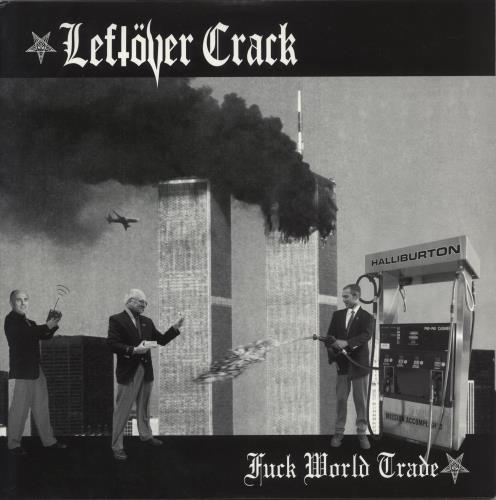 Left�ver Crack Fuck World Trade 2-LP vinyl record set (Double LP Album) US -E72LFU886857