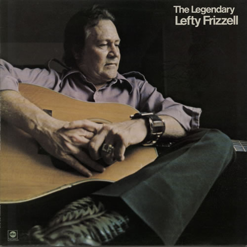 Lefty Frizzell The Legendary Lefty Frizzell vinyl LP album (LP record) UK LFZLPTH637305