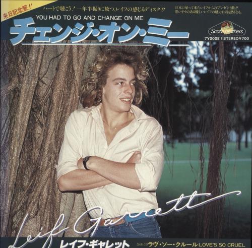 Leif Garrett You Had To Go And Change On Me + Insert 7" vinyl single (7 inch record / 45) Japanese LFG07YO720489