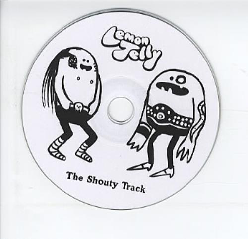 Lemon Jelly The Shouty Track CD-R acetate UK LJYCRTH313765