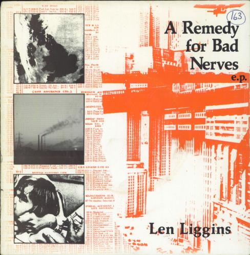 Len Liggins A Remedy For Bad Nerves E.P. 7" vinyl single (7 inch record / 45) UK L3P07AR558514