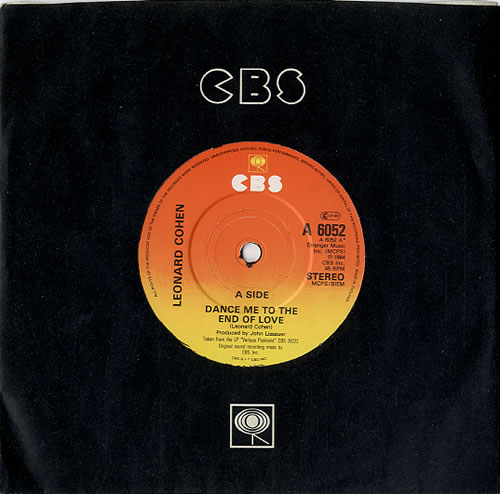 Leonard Cohen Dance Me To The End Of Love 7" vinyl single (7 inch record / 45) UK COH07DA622065