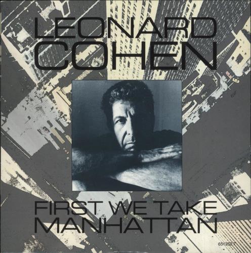 Leonard Cohen First We Take Manhatten 7" vinyl single (7 inch record / 45) UK COH07FI56322