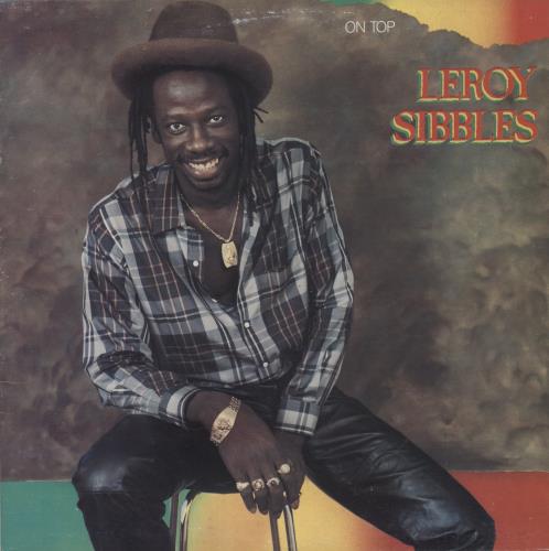Leroy Sibbles On Top vinyl LP album (LP record) Canadian L3ZLPON883615