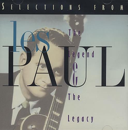 Les Paul Selections From 'Les Paul: The Legend & The Legacy' CD album (CDLP) US LS1CDSE379906