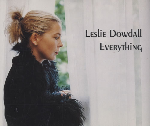 Leslie Dowdall Everything CD single (CD5 / 5") UK LSWC5EV496485