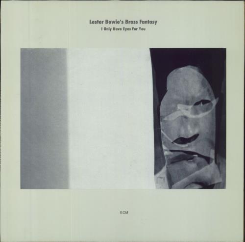 Lester Bowie I Only Have Eyes For You vinyl LP album (LP record) German L7SLPIO814210