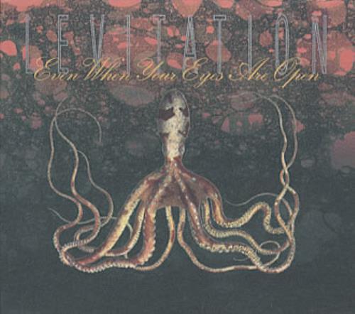 Levitation Even When Your Eyes Are Open CD single (CD5 / 5") UK LEVC5EV93380