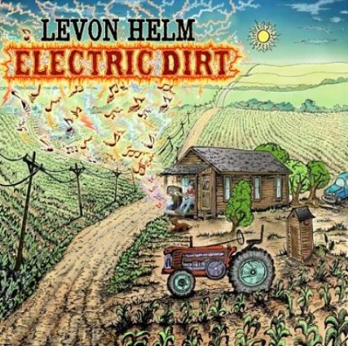 Levon Helm Electric Dirt CD album (CDLP) UK VHECDEL474537