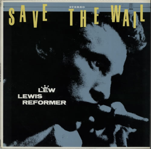 Lew Lewis Save The Wail - Plug Copy vinyl LP album (LP record) UK LWZLPSA602624