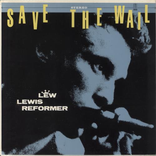 Lew Lewis Save The Wail vinyl LP album (LP record) UK LWZLPSA700146