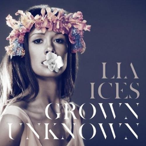 Lia Ices Grown Unknown vinyl LP album (LP record) UK LRALPGR529465