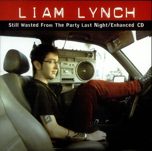 Liam Lynch Still Wasted From The Party Last Night CD single (CD5 / 5") US LYHC5ST531603