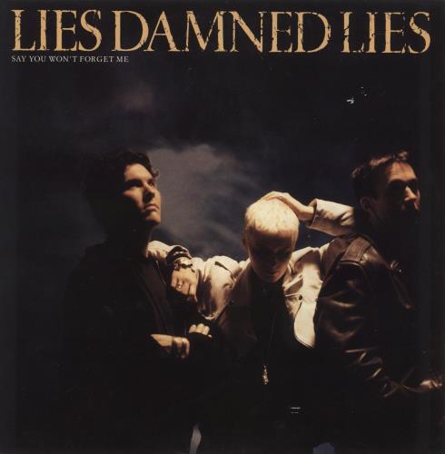 Lies Damned Lies Say You Won't Forget Me 12" vinyl single (12 inch record / Maxi-single) UK LID12SA865363