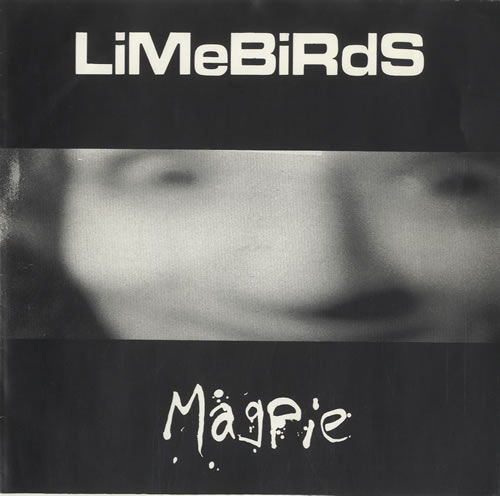 Limebirds Magpie 7" vinyl single (7 inch record / 45) UK L0M07MA526297
