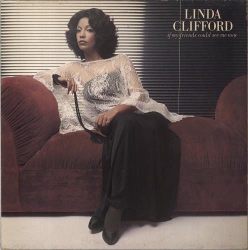 Linda Clifford If My Friends Could See Me Now vinyl LP album (LP record) UK LCLLPIF497320