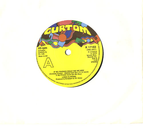 Linda Clifford If My Friends Could See Me Now 7" vinyl single (7 inch record / 45) UK LCL07IF558956