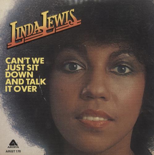 Linda Lewis Can't We Just Sit Down And Talk It Over 7" vinyl single (7 inch record / 45) UK LLW07CA864124