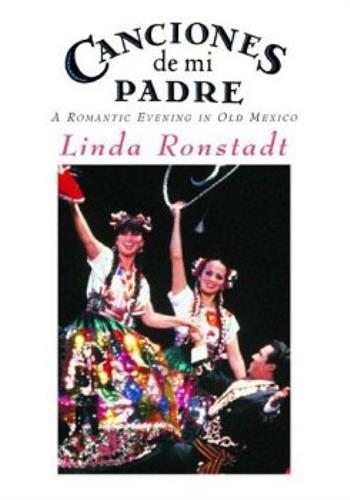 Linda Ronstadt Canciones De Mi Padre - A Romantic Evening In Mexico DVD UK LIRDDCA291894