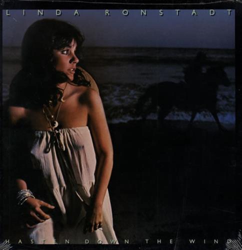 Linda Ronstadt Hasten Down The Wind - Sealed vinyl LP album (LP record) US LIRLPHA360781