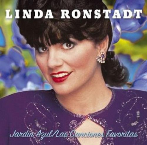 Linda Ronstadt Jardin Azul: Las Cancionas Favoritas CD album (CDLP) UK LIRCDJA284813