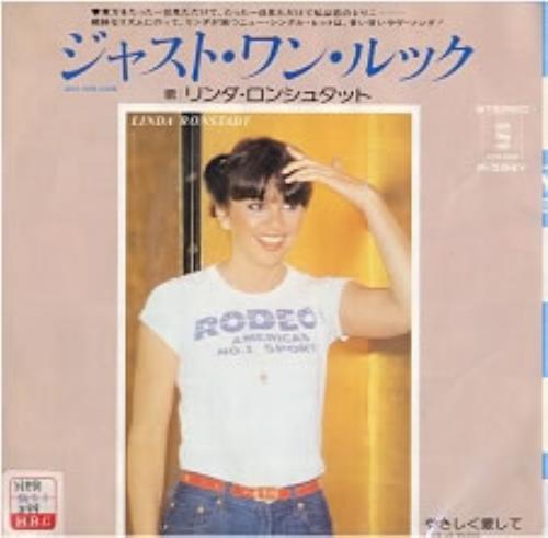 Linda Ronstadt Just One Look 7" vinyl single (7 inch record / 45) Japanese LIR07JU171327