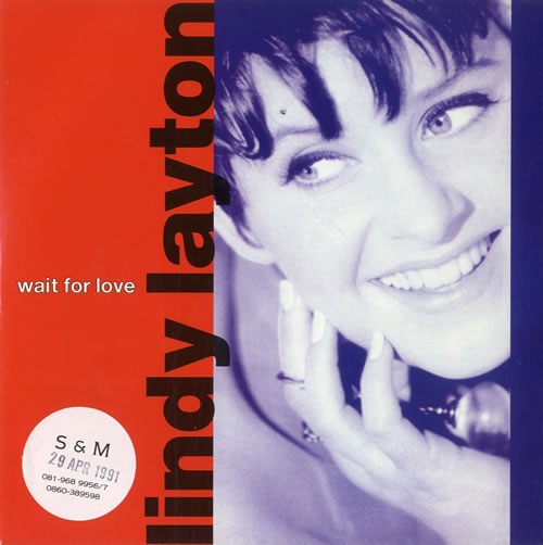 Lindy Layton Wait For Love 7" vinyl single (7 inch record / 45) UK LDY07WA273066