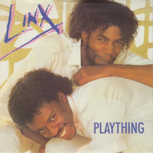 Linx Plaything 7" vinyl single (7 inch record / 45) UK LA907PL294271