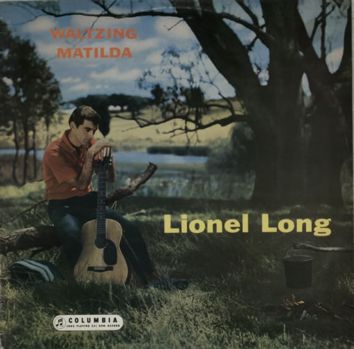 Lionel Long Waltzing Matilda vinyl LP album (LP record) Australian L8PLPWA605689