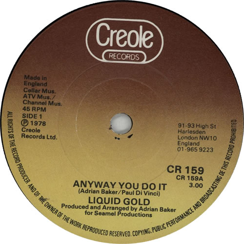 Liquid Gold Anyway You Do It 7" vinyl single (7 inch record / 45) UK LQG07AN633361