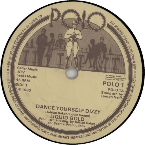 Liquid Gold Dance Yourself Dizzy 7" vinyl single (7 inch record / 45) UK LQG07DA647541