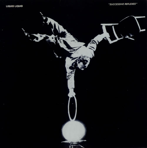 Liquid Liquid Successive Reflexes 12" vinyl single (12 inch record / Maxi-single) US LQD12SU536997