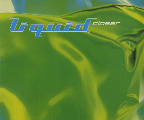 Liquid Closer CD single (CD5 / 5") UK LQUC5CL507755