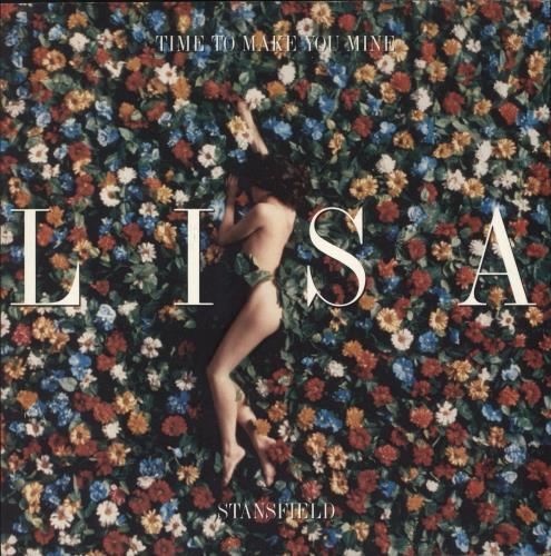 Lisa Stansfield Time To Make You Mine 7" vinyl single (7 inch record / 45) UK STA07TI593582