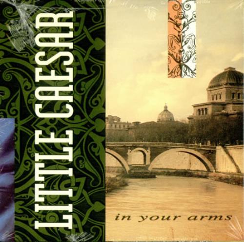 Little Caesar In Your Arms CD single (CD5 / 5") US LDXC5IN425203