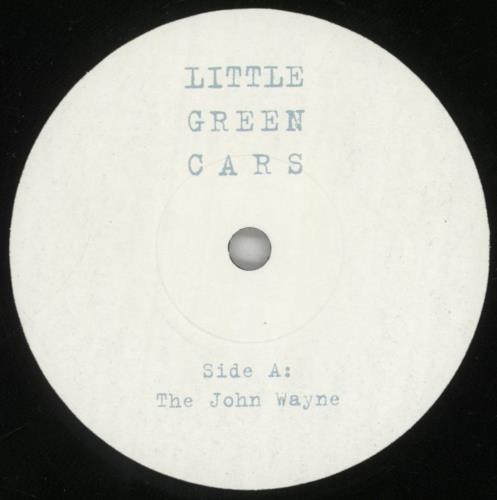 Little Green Cars The John Wayne 7" vinyl single (7 inch record / 45) UK O8V07TH683511