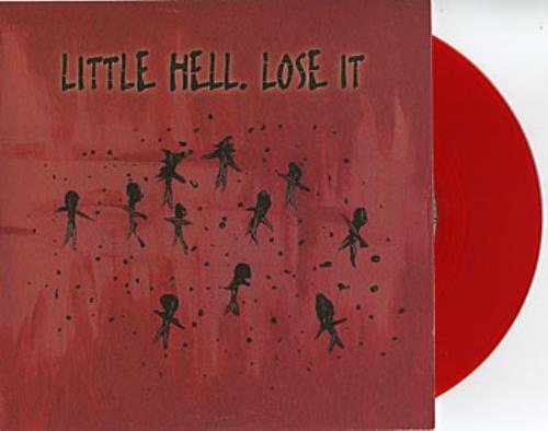 Little Hell Lose It 7" vinyl single (7 inch record / 45) UK L/H07LO296936