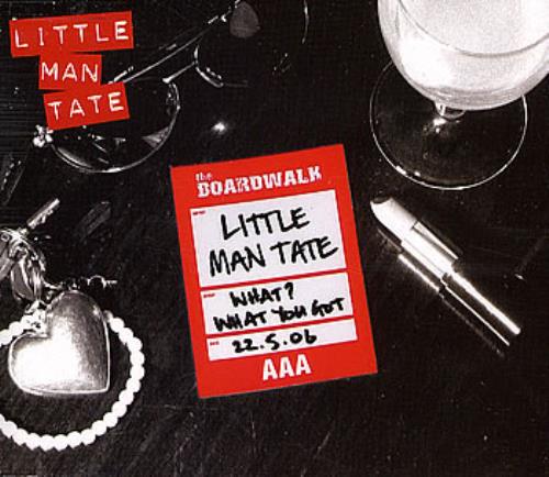 Little Man Tate What? What You Got CD single (CD5 / 5") UK LCMC5WH361049