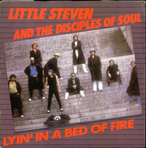 Little Steven Lyin' In A Bed Of Fire 7" vinyl single (7 inch record / 45) UK LTS07LY521029