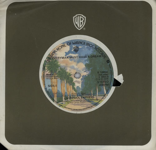 Liverpool Express Everyman Must Have A Dream - Solid 7" vinyl single (7 inch record / 45) UK L4Z07EV572818