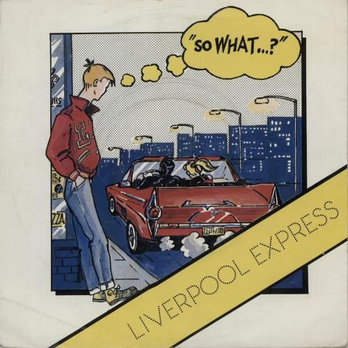 Liverpool Express So What 7" vinyl single (7 inch record / 45) UK L4Z07SO653849