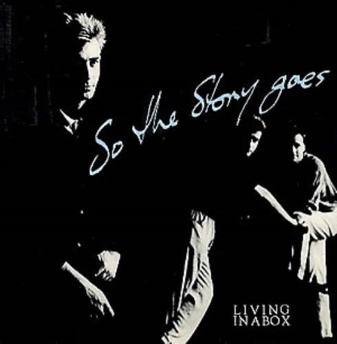 Living In A Box So The Story Goes 7" vinyl single (7 inch record / 45) UK LIB07SO22167